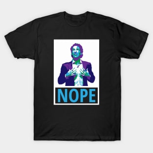 NOPE! T-Shirt